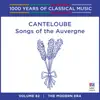 Sara Macliver, Queensland Symphony Orchestra & Brett Kelly - Canteloube: Songs of the Auvergne (1000 Years of Classical Music, Vol. 82)